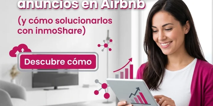 7 errores con el NRU que están borrando anuncios en Airbnb (y cómo solucionarlos con inmoShare)